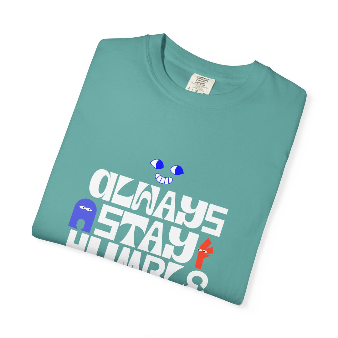 Graphic T-Shirt — "Always Stay Humble & Horny" Retro Typography Tee