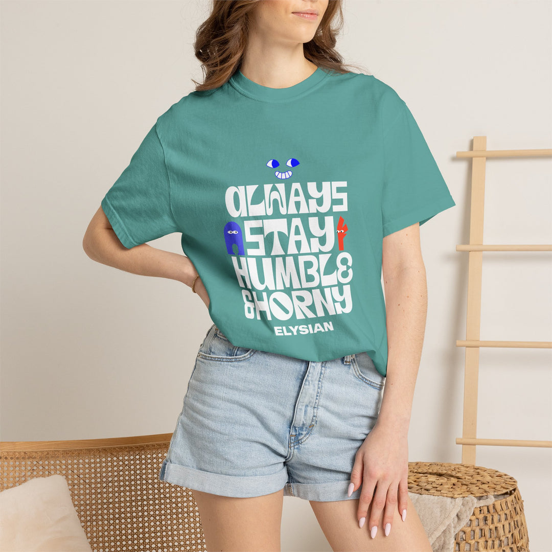 Graphic T-Shirt — "Always Stay Humble & Horny" Retro Typography Tee